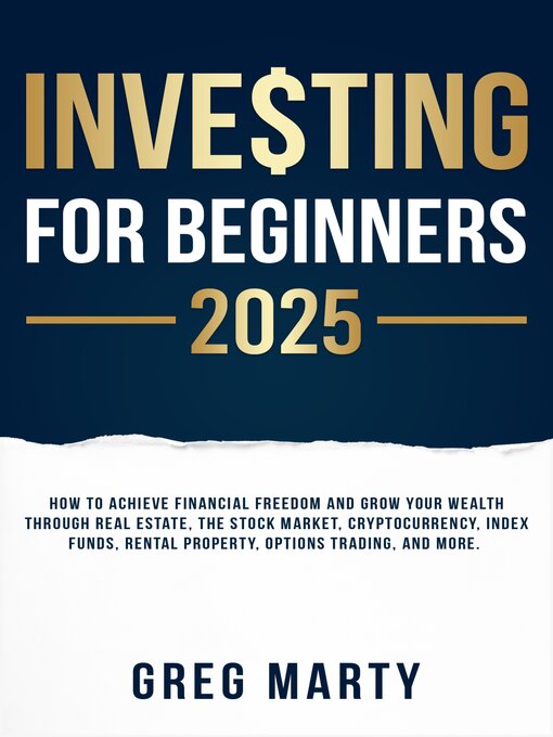 Title details for Investing for Beginners 2025 by Greg Marty - Available